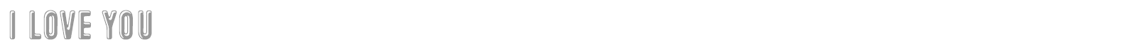 I Love You font preview